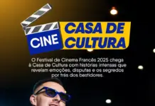 Festival de Cinema Francês 2025 chega à Casa de Cultura com duas sessões imperdíveis